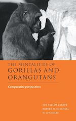 The Mentalities of Gorillas and Orangutans