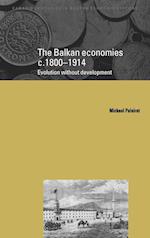 The Balkan Economies c.1800–1914