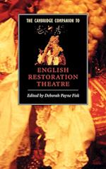 The Cambridge Companion to English Restoration Theatre