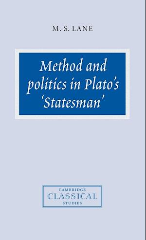 Method and Politics in Plato's Statesman