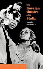 The Russian Theatre after Stalin
