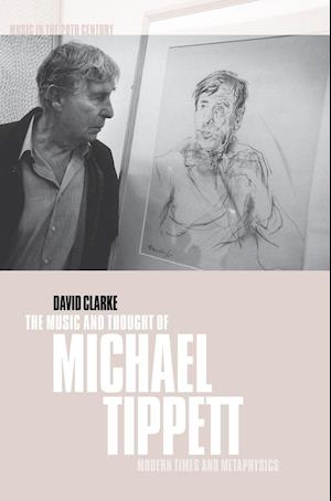 The Music and Thought of Michael Tippett