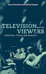 Television and Its Viewers