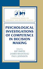 Psychological Investigations of Competence in Decision Making