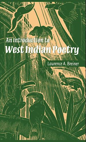 An Introduction to West Indian Poetry