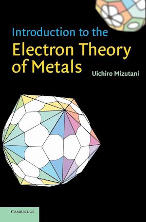 Introduction to the Electron Theory of Metals