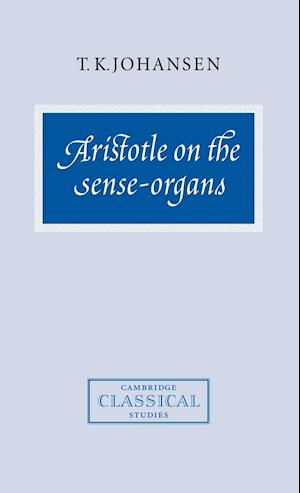 Aristotle on the Sense-Organs