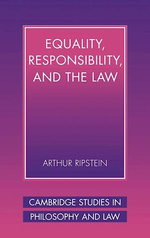 Equality, Responsibility, and the Law