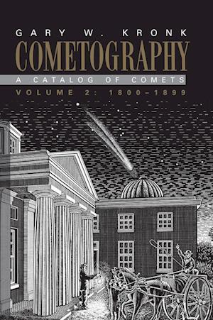 Cometography: Volume 2, 1800–1899