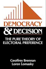 Democracy and Decision