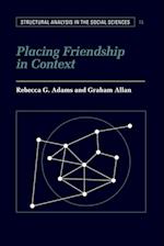 Placing Friendship in Context