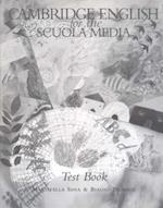 Cambridge English for the Scuola Media Test Book Italian Edition