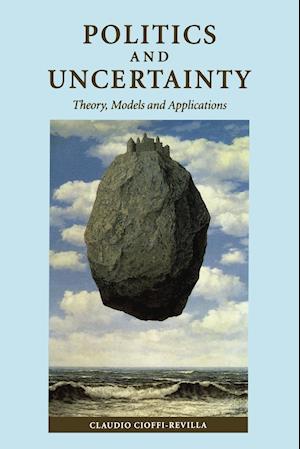 Politics and Uncertainty