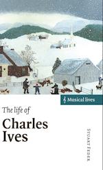 The Life of Charles Ives