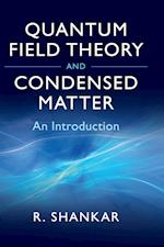 Quantum Field Theory and Condensed Matter