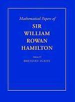 The Mathematical Papers of Sir William Rowan Hamilton: Volume 4, Geometry, Analysis, Astronomy, Probability and Finite Differences, Miscellaneous