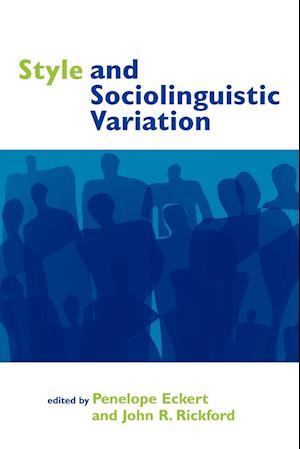 Style and Sociolinguistic Variation