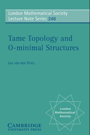 Tame Topology and O-minimal Structures