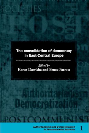 The Consolidation of Democracy in East-Central Europe
