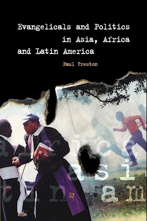 Evangelicals and Politics in Asia, Africa and Latin America