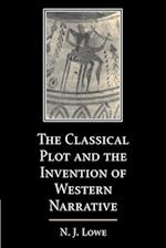 The Classical Plot and the Invention of Western Narrative