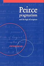 Peirce, Pragmatism, and the Logic of Scripture