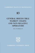 General Irreducible Markov Chains and Non-Negative Operators