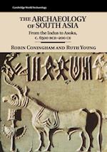 The Archaeology of South Asia