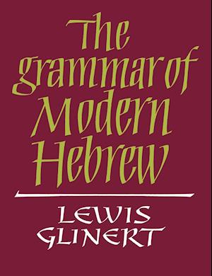 The Grammar of Modern Hebrew