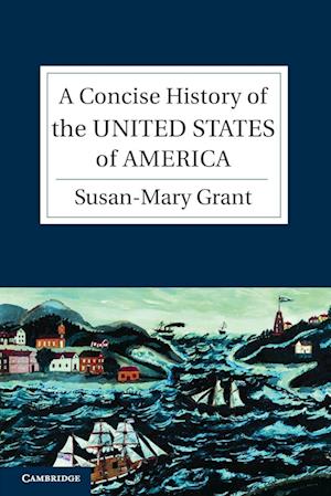 A Concise History of the United States of America