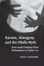 Racism, Misogyny, and the Othello Myth