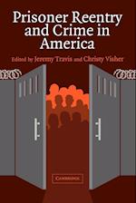 Prisoner Reentry and Crime in America