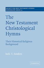 The New Testament Christological Hymns