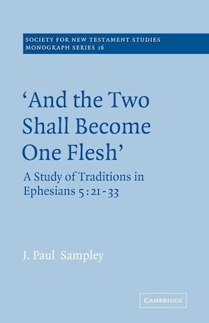 'And the Two Shall Become One Flesh'