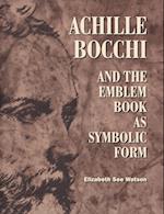 Achille Bocchi and the Emblem Book as Symbolic Form