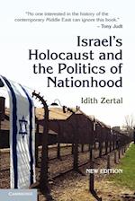 Israel's Holocaust and the Politics of Nationhood