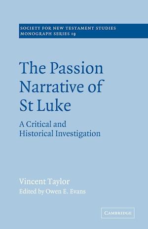 The Passion Narrative of St Luke