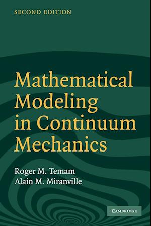 Mathematical Modeling in Continuum Mechanics