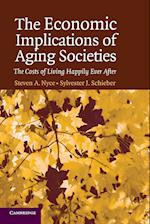 The Economic Implications of Aging Societies
