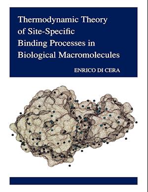 Thermodynamic Theory of Site-Specific Binding Processes in Biological Macromolecules