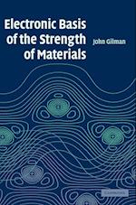 Electronic Basis of the Strength of Materials