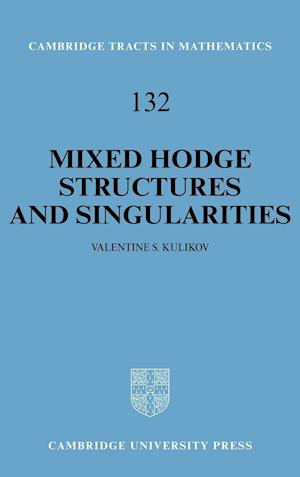 Mixed Hodge Structures and Singularities