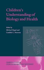 Children's Understanding of Biology and Health