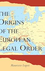 The Origins of the European Legal Order