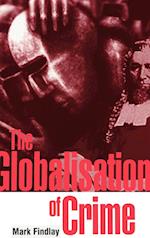 The Globalisation of Crime