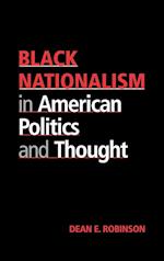 Black Nationalism in American Politics and Thought
