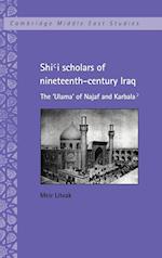 Shi'i Scholars of Nineteenth-Century Iraq