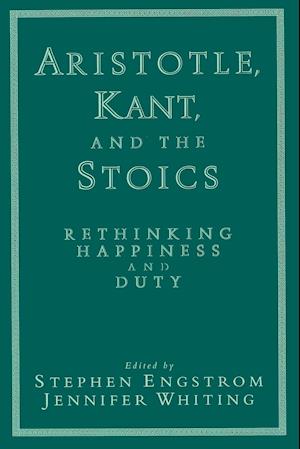 Aristotle, Kant, and the Stoics