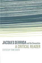 Jacques Derrida and the Humanities