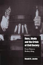Race, Media, and the Crisis of Civil Society